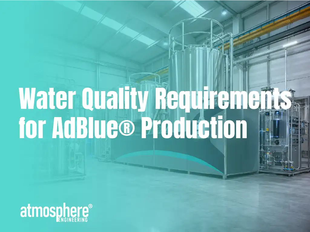 Water Quality Requirements for AdBlue® Production: RO, EDI and Conductivity Guide